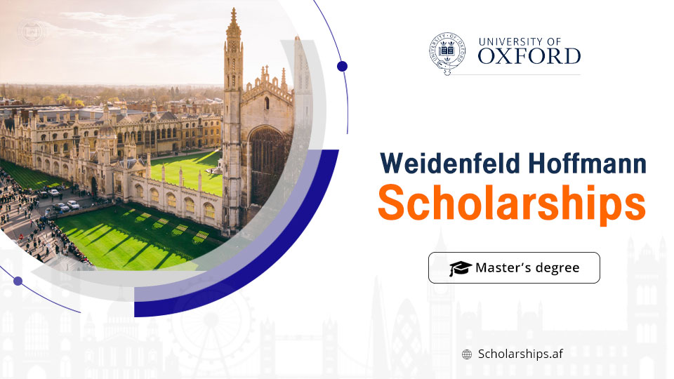 Weidenfeld Hoffmann Scholarships 2022 | Oxford University - Scholarships.af