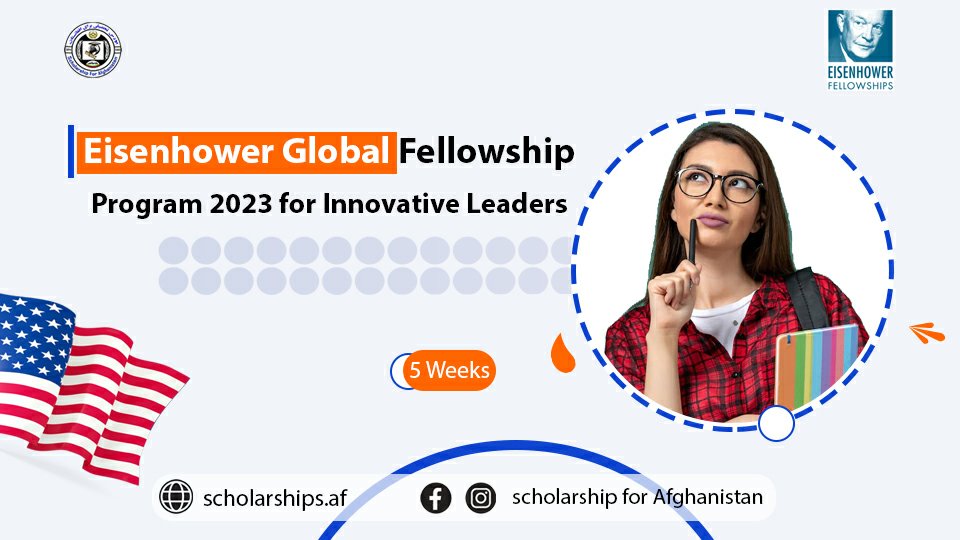 Eisenhower Global Fellowship Program 2023 For Innovative Leaders