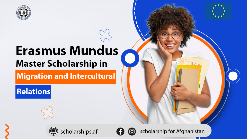 Erasmus Mundus Master Scholarship in Migration and Intercultural Relations Scholarships.af