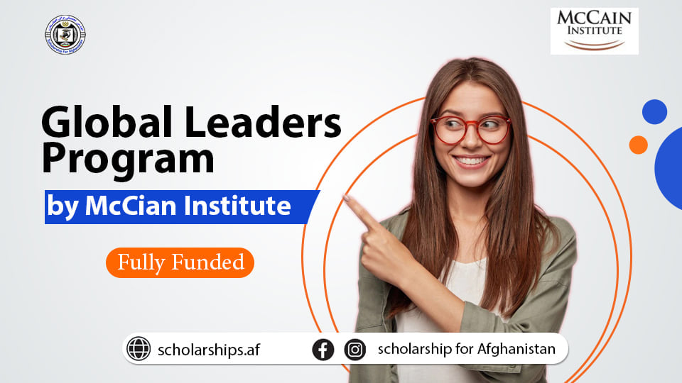 Global Leaders Program By Mccain Institute Fully Funded Scholarshipsaf