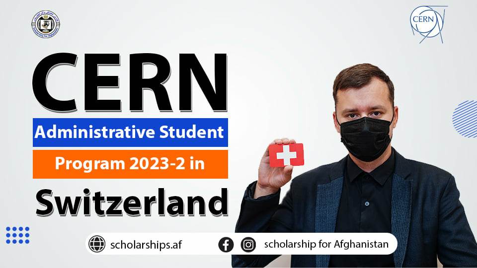 CERN Administrative Student Program 20232 in Switzerland Scholarships.af