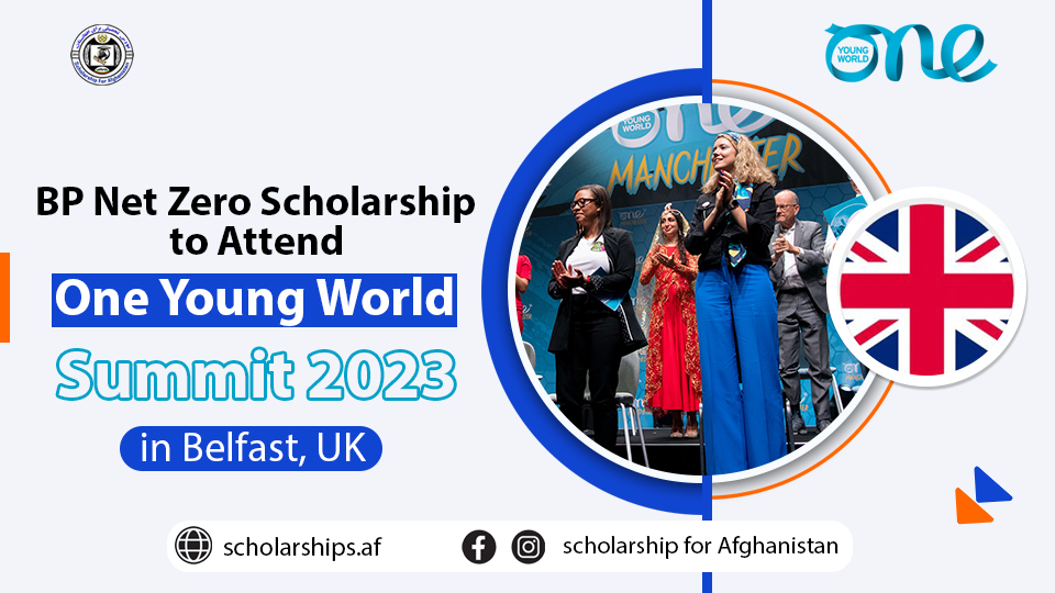 BP Net Zero Scholarship To Attend One Young World Summit 2023 In ...