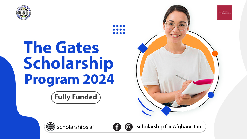The Gates Scholarship Program 2024 for Undergraduate Applicants[Fully