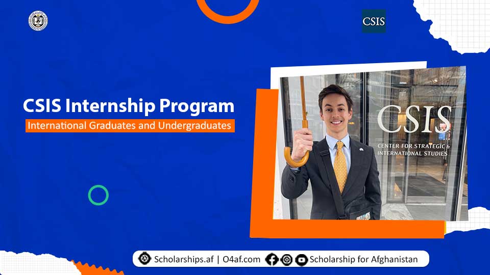 CSIS Internship Program 2024 for International Graduates and ...