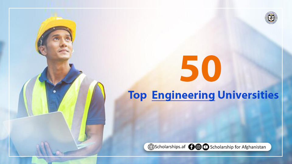 Top 50 Engineering Universities of 2024 Scholarships.af