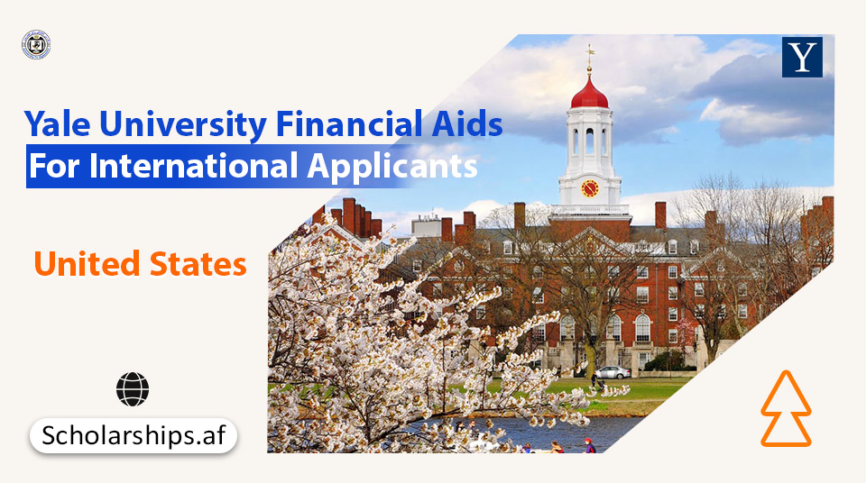 Yale University Financial Aids for International Applicants ...